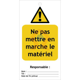 Etiquette ne pas mettre en marche