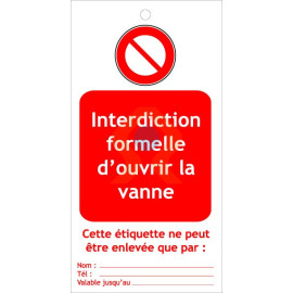 Etiquette ne pas ouvrir la vanne