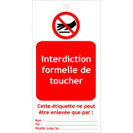 Etiquette interdiction de toucher