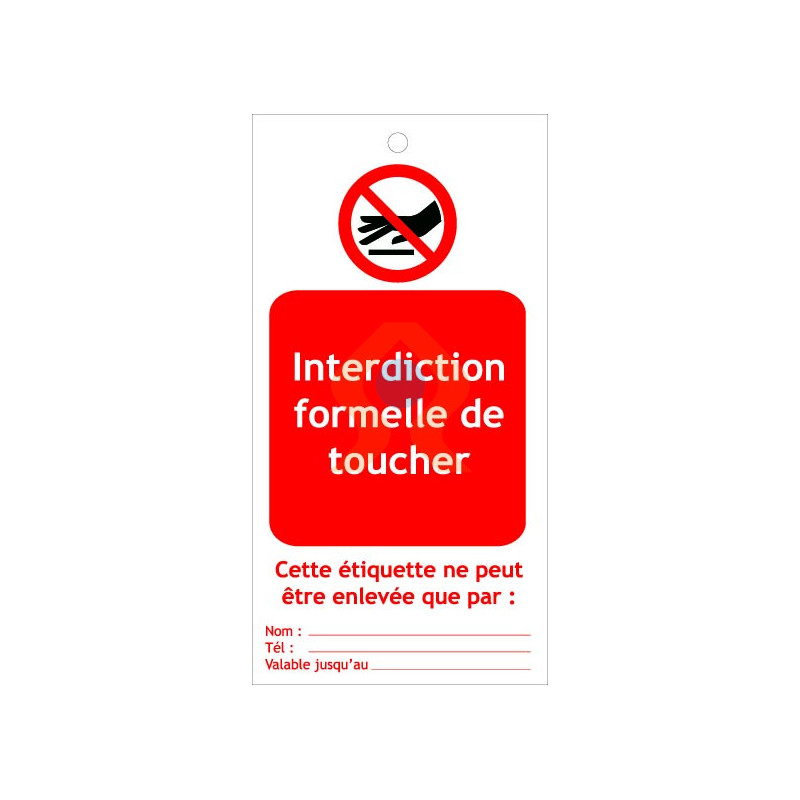 Etiquette interdiction de toucher