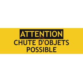 Panneau attention chute d'objets possible