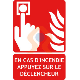 Panneau en cas d'incendie appuyez sur le déclencheur