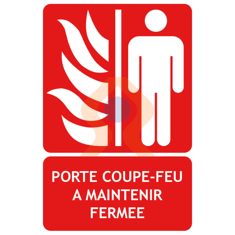 Panneau porte coupe feu à maintenir fermé