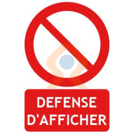 Panneaux d'interdiction défense d'afficher