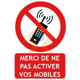 Panneau merci de ne pas activer vos mobiles