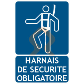 Panneau harnais de sécurité obligatoire