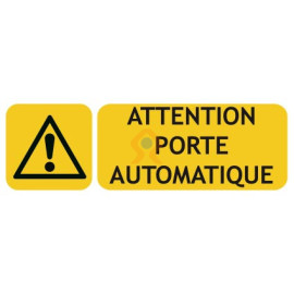 Panneaux danger attention porte automatique