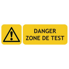 Panneaux danger zone de test