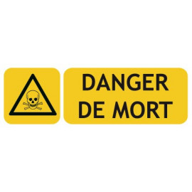 Panneaux danger de mort