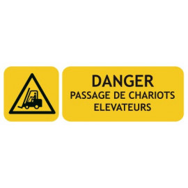 Panneaux danger attention passage de chariots élévateur