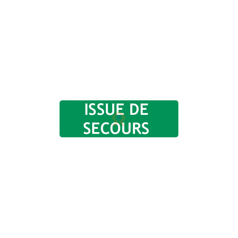 Panneau évacuation issue de secours