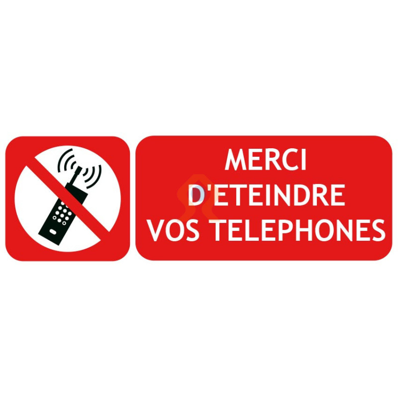 Panneau merci d'éteindre vos téléphones