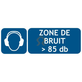 Panneau zone de bruit supérieure à 85 db