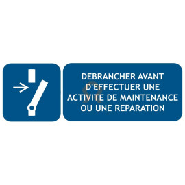 Panneau débrancher avant une maintenance