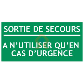 Panneau sortie de secours en cas d'urgence