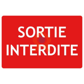 Panneau sortie interdite