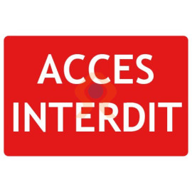 Panneau accès interdit