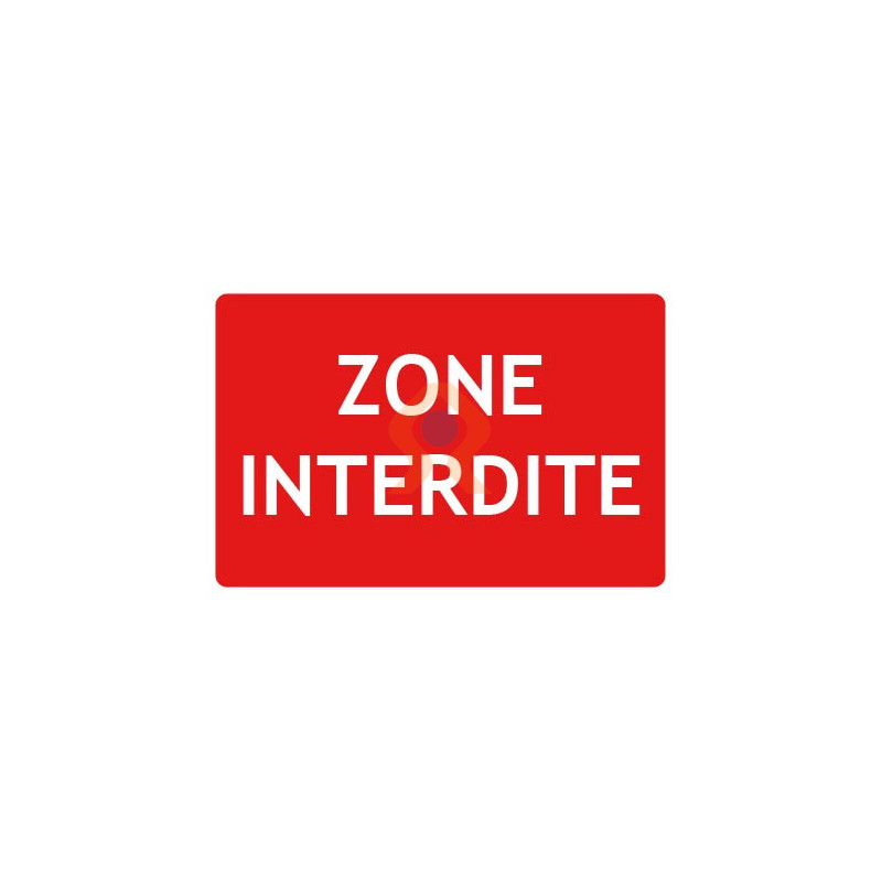 Panneau zone interdite