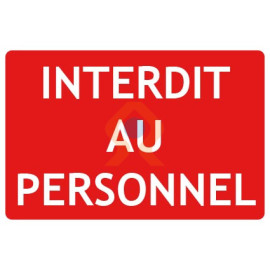 Panneau interdit au personnel