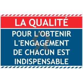 Panneau la qualité chacun est indispensable