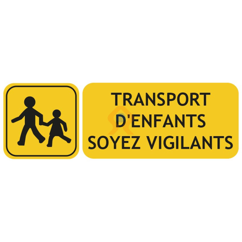 Panneau transport d'enfants soyez vigilants