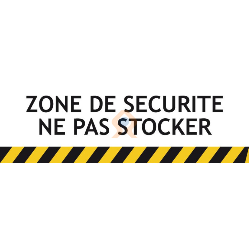 Panneau zone de sécurité ne pas stocker