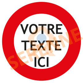 Picto d'interdiction avec texte sur mesure