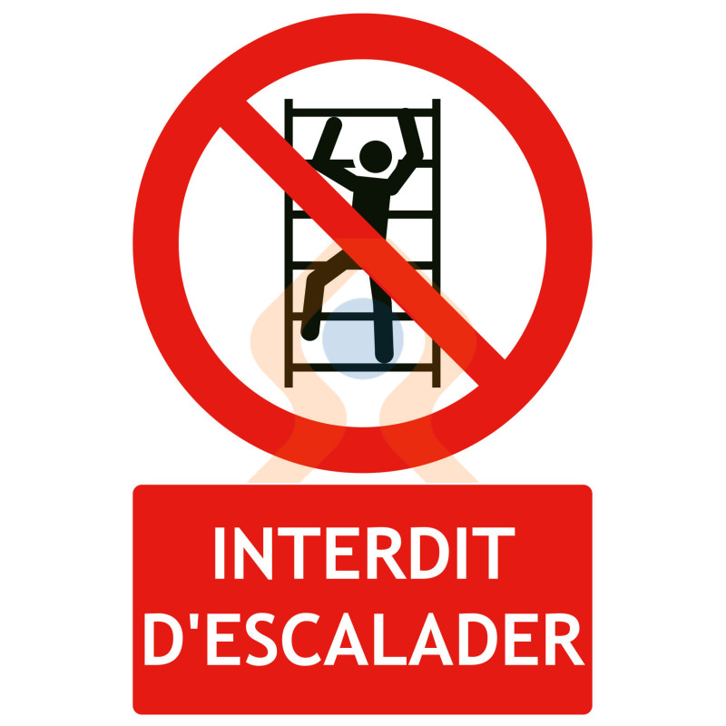 Panneaux interdit d'escalader