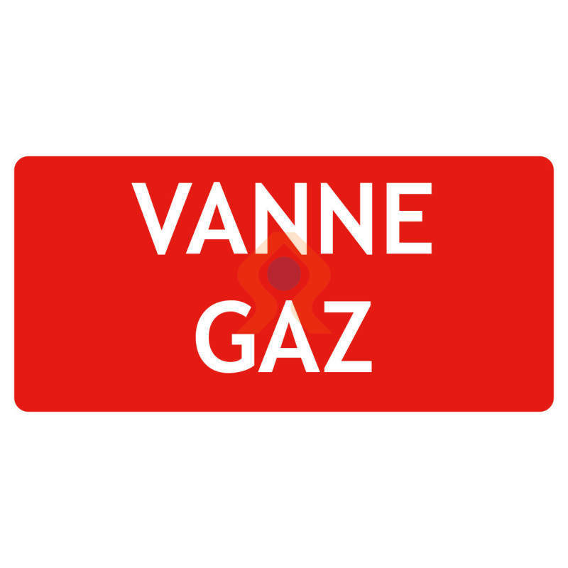 Vanne gaz panneau signalétique incendie