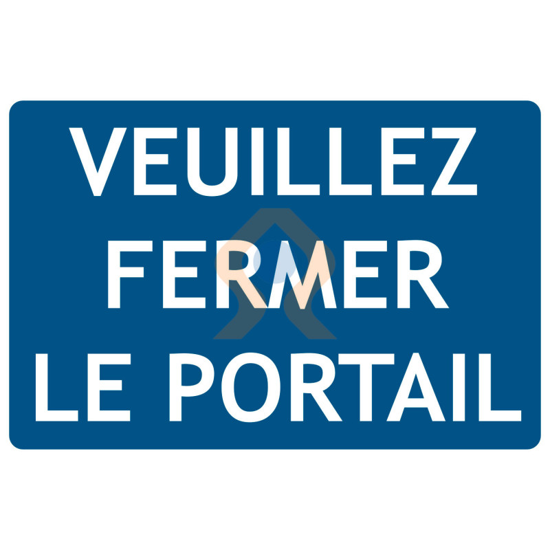 Veuillez fermer le portail panneau signalétique