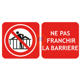 Panneau ne pas franchir la barrière