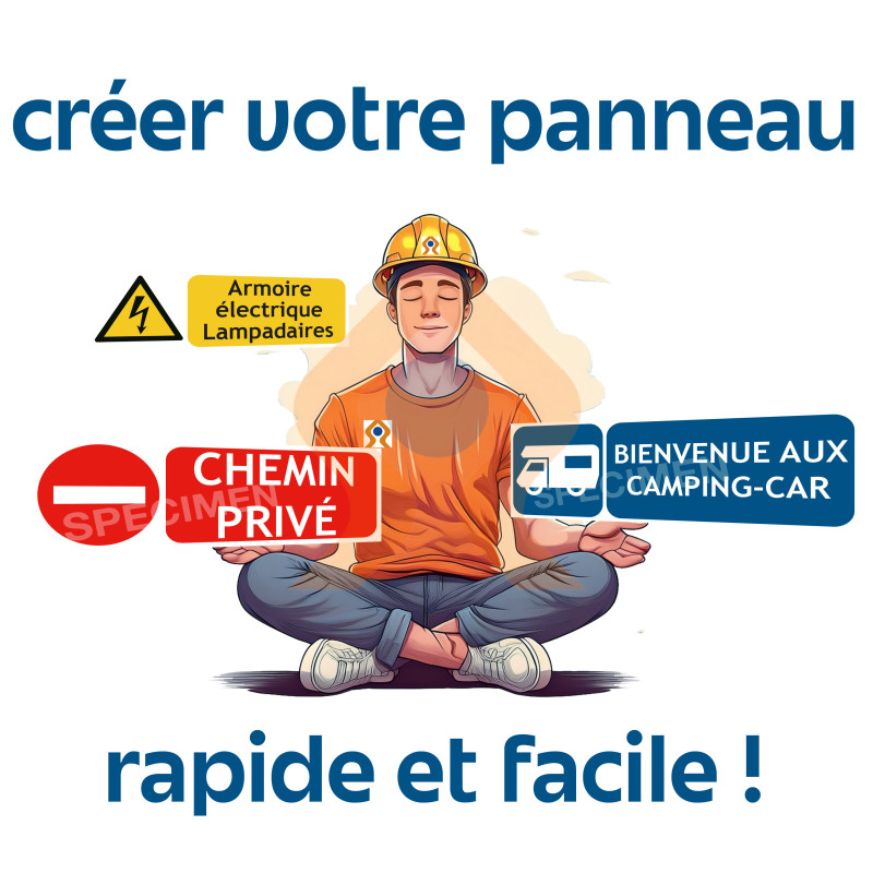 Créer votre panneau signalétique simple Créer votre panneau signalétique simple
